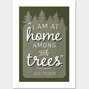 Home Among the Trees JRR Tolkien Quote Posters and Art